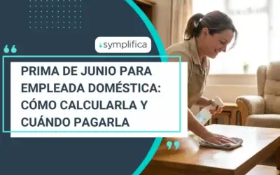 Prima de junio para empleada doméstica: cómo calcularla y cuándo pagarla