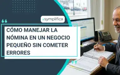Cómo manejar la nómina en un negocio pequeño sin cometer errores