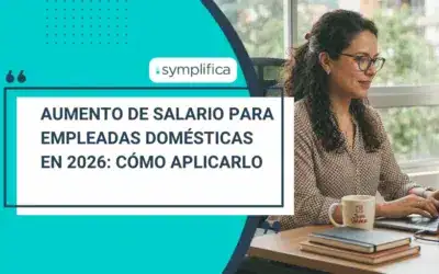 Aumento de salario para empleadas domésticas en 2026: cómo aplicarlo