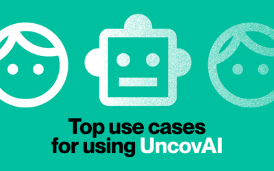 Top use cases for using UncovAI