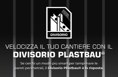 Velocizza il tuo cantiere con il DIVISORIO PLASTBAU®️