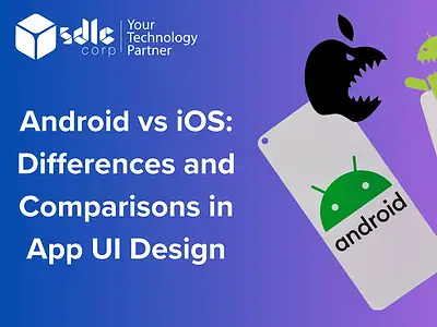 Android vs iOS UI design comparison