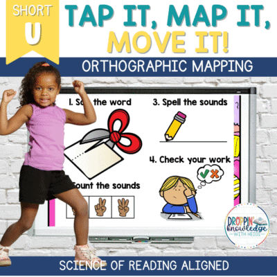 Tap It, Map It, Move It-Mapping Short U Words with Movement!