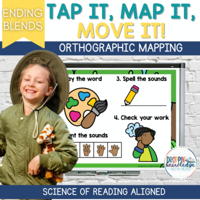 Tap It, Map It, Move It - Word Mapping ENDING BLENDS with Movement!