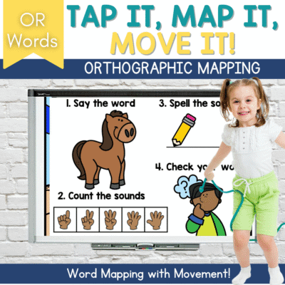 Tap It, Map It, Move It - Word Mapping Bossy R (OR WORDS) with Movement!
