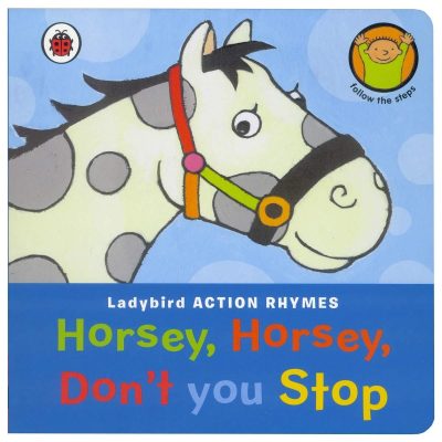 Horsey, Horsey, Don't you Stop