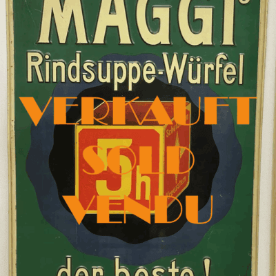 Seltenes Uralt-Blechschild: "Maggi's Rindsuppe-Würfel der beste!"