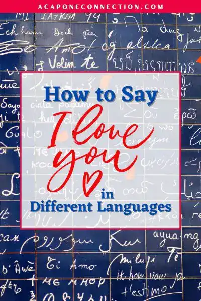 How to Say I Love You in Different Languages