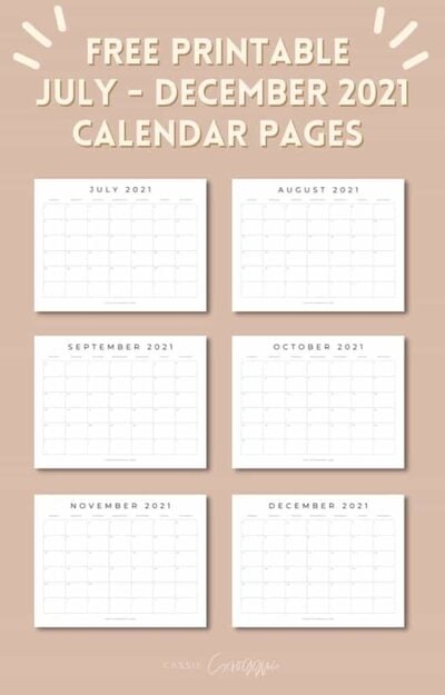 july - december 2021 free printable calendar pages