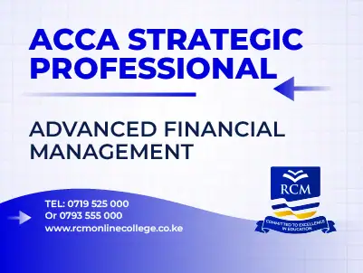 RCM Online College,ACCA, Advanced Financial Management