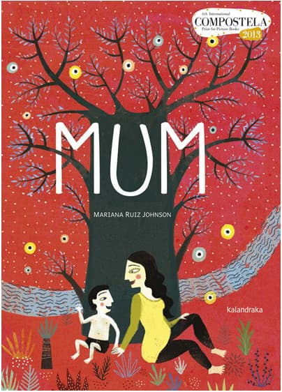 Mum - Kalandraka
