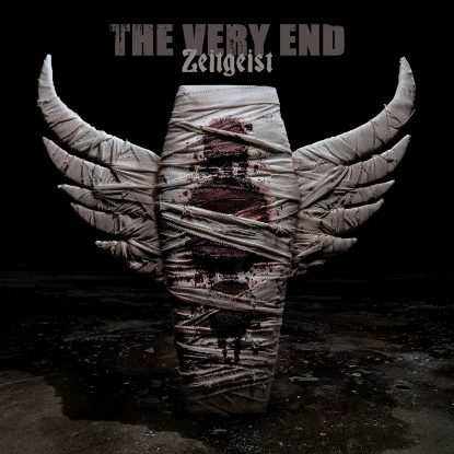 The Very End - Zeitgeist - Frontcover Apostasy Records New Album 2021
