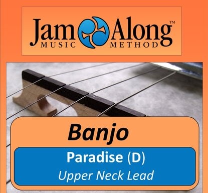 Paradise - Upper Neck Banjo Lead (D)