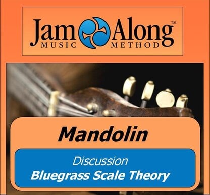 Bluegrass Scale Theory for Mandolin - discussion