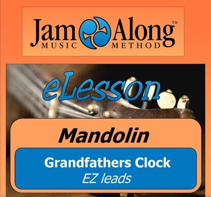 Grandfathers Clock - EZ leads for Mandolin