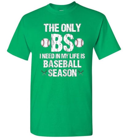 the only bs i need in my life is baseball season unisex Short-Sleeve T-Shirt - Image 3