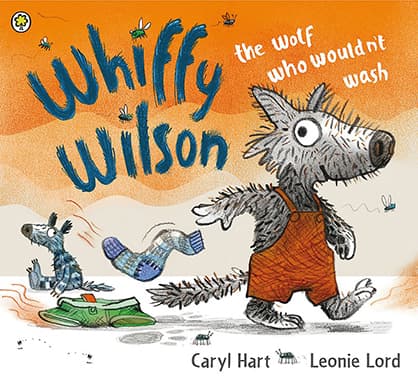 Whiffy Wilson - the Wolf who Wouldn't Wash
