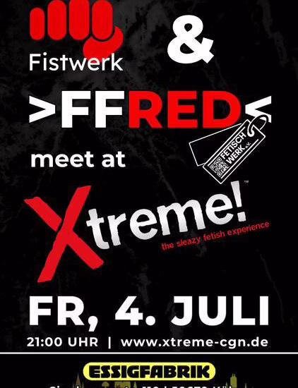 Eventplakat für Fistwerk und FFRRED mit Informationen zum Xtrem-Event in Köln.