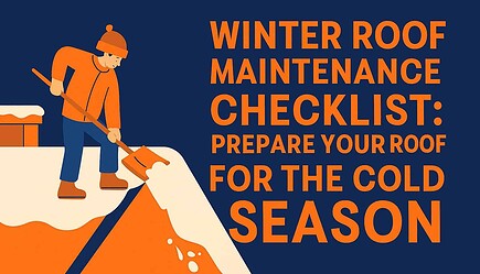 Winter Roof Maintenance Checklist for the cold season