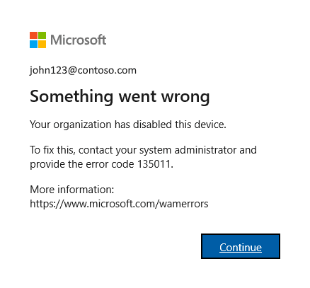 Something went wrong organization has disabled this device