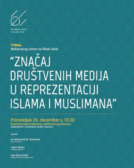 “ZNAČAJ DRUŠTVENIH MEDIJA U REPREZENTACIJI ISLAMA I MUSLIMANA” 