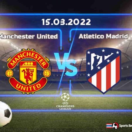UCL: ทายผล แมนฯยู vs แอตฯมาดริด