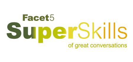 The Facet5 SuperSkills of Great Conversation logo