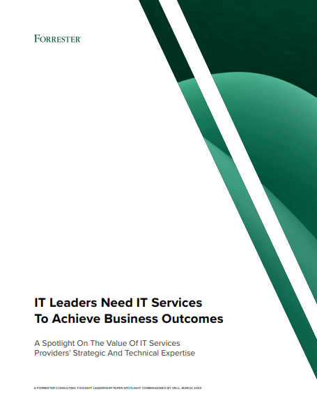 IT Leaders Need IT Services To Achieve Business Outcomes