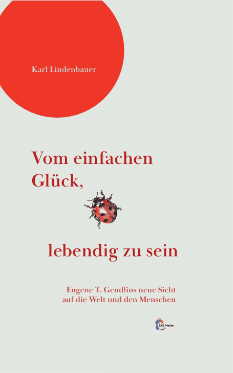 Vom einfachen Glück, lebendig zu sein