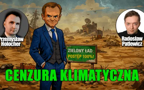 Tusk forsuje "cenzurę klimatyczną". O co chodzi? P. Holocher i R. Patlewicz NA ŻYWO