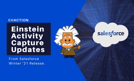 Salesforce Winter ‘21 Release Features for Sales Cloud 5 Salesforce Einstein Activity Capture Updates