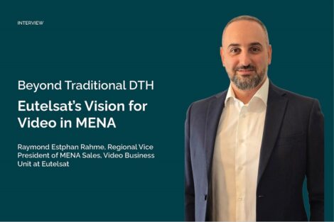 Eutelsat’s Vision for Video in MENA