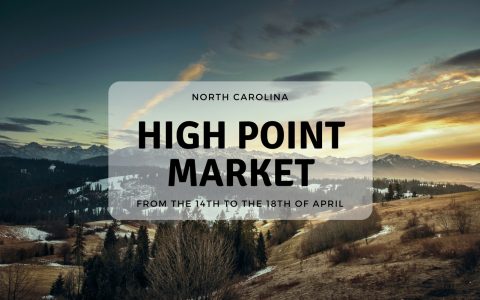 What You Can’t Miss at High Point Market! high point market Amazing Tips For You to Get the Best of High Point Market! farmto table 480x300