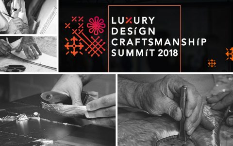 Luxury Design & Craftsmanship Summit 2018 luxury design & craftsmanship summit 2018 Why You Can’t Miss Luxury Design & Craftsmanship Summit 2018! Luxury Design Craftsmanship Summit 480x300