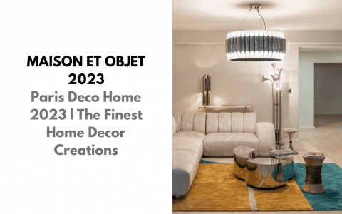 paris deco home Paris Deco Home 2023 | The Finest Home Decor Creations Paris Deco Home 2023 The Finest Home Decor Creations CAPA 1 480x300