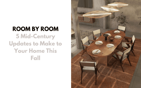 5 Mid-Century Updates to Make to Your Home This Fall 5 Mid-Century Updates to Make to Your Home This Fall foto capa 1 4 480x300