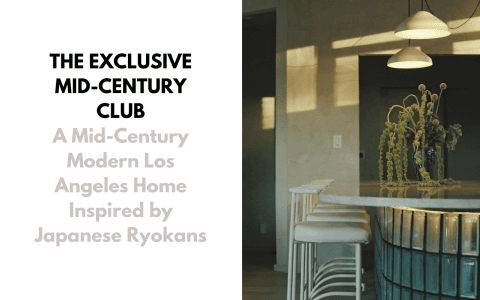 a mid-century modern los angeles home inspired by japanese ryokans A Mid-Century Modern Los Angeles Home Inspired by Japanese Ryokans foto capa 1 4 480x300