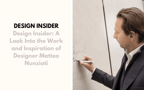 Design Insider: A Look Into the Work and Inspiration of Designer Matteo Nunziati Design Insider: A Look Into the Work and Inspiration of Designer Matteo Nunziati foto capa 4 480x300