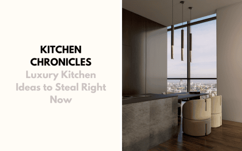 kitchen chronicles: luxury kitchen ideas to steal right now Kitchen Chronicles: Luxury Kitchen Ideas to Steal Right Now foto capa 480x300