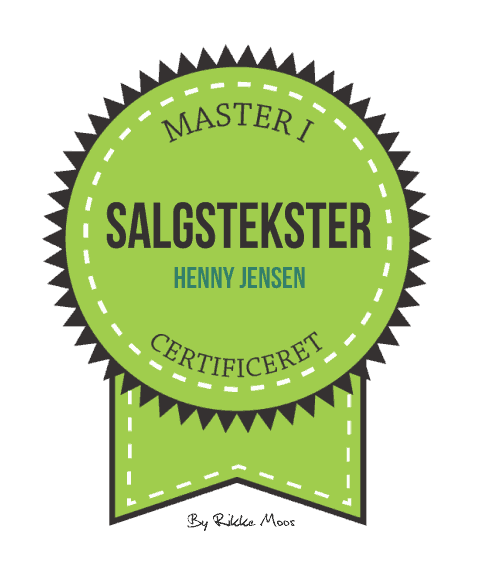 Henny Jensen is certified Master in Sales Copywriting. Enhance your online visibility with website texts, customer success stories, press releases etc. written by Henny Jensen. Call +45 30 63 84 89 or mail to info@yml.dk Henny Jensen is certified Master in Sales Copywriting. Enhance your online visibility with website texts, customer success stories, press releases etc. written by Henny Jensen. Call +45 30 63 84 89 or mail to info@yml.dk