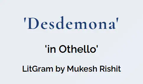Desdemona in Othello