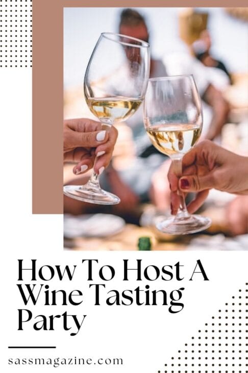 how to host a wine tasting party