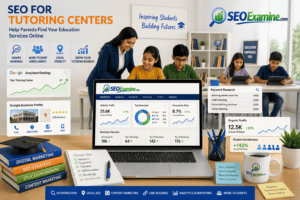 SEO for Tutoring Centers helping education businesses improve Google rankings and increase student enrollments.