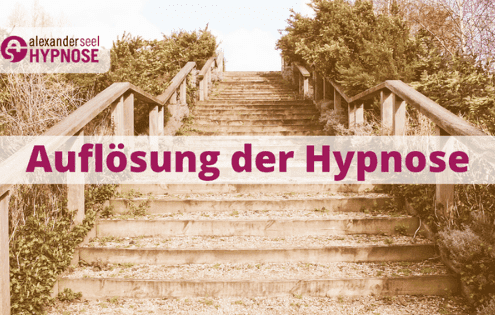 Auflösung Hypnose, Ausleitung Hypnose, Exduktion