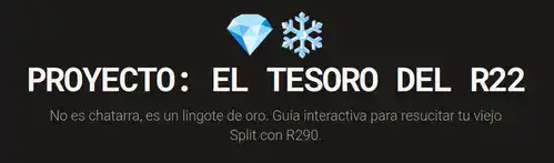 El tesoro del R22 El tesoro del R22