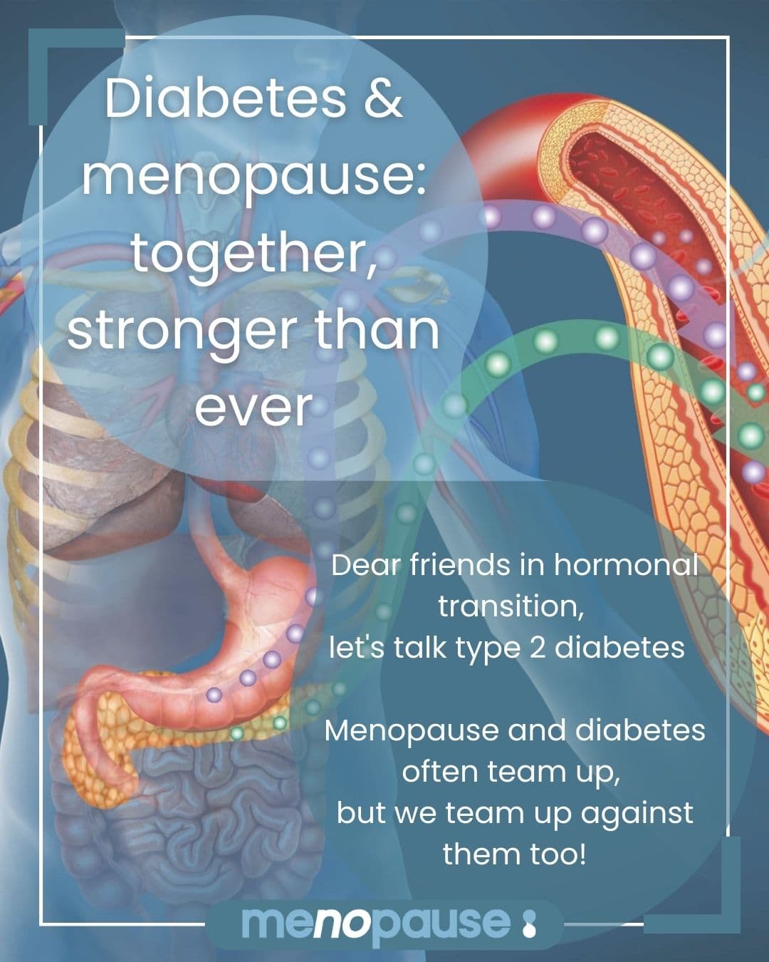 Diabetes & menopause: together, stronger than ever