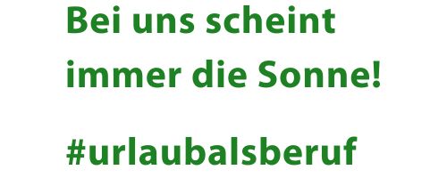 Bei uns scheint immer die Sonne! #urlaubalsberuf