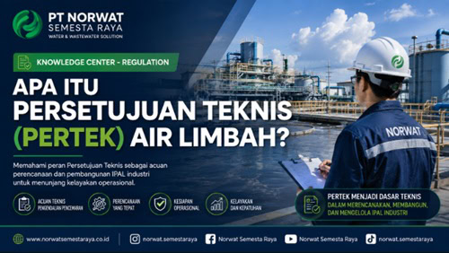 Apa itu Persetujuan Teknis (Pertek) Air Limbah