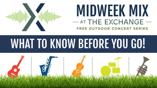 Midweek Mix at The Exchange Park Know Before You Go