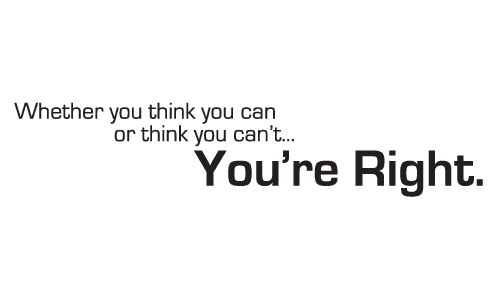 whether you think you can